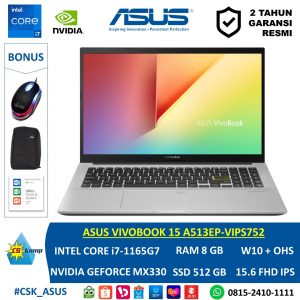 ASUS VIVOBOOK A513EP-VIPS752 |INTEL CORE i7-1165G7 |RAM 8GB |SSD 512GB |GEFORCE MX330 |W10 |OHS |15.6 IPS FHD