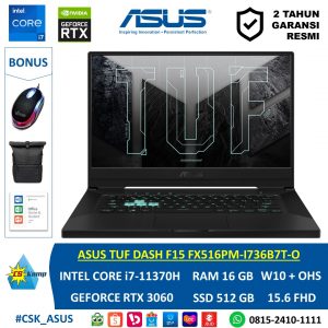 ASUS TUF DASH F15 FX516PM-I736B7T-O ECLIPSE GRAY | Intel Core i7-11370H | GeForce RTX3060 | RAM 16GB | SSD 512GB | W10 | OHS | 15.6 FHD IPS